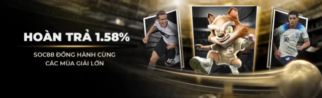SOC88 Hoàn Trả 1.58% Tổng Cược